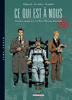 Ce qui est à nous, première époque, 2, Ce qui est à nous - Première époque T02, La Mort d'Herman Rosenthal