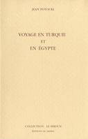 Voyage en Turquie et en Egypte, Recueil de lettres et apologues orientaux