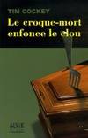 Le croque-mort enfonce le clou