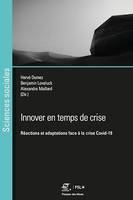 Innover en temps de crise, Réactions et adaptations face à la crise Covid-19