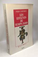 Les effluves du temps jadis