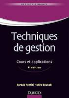 Techniques de gestion - 4e éd., Cours et applications