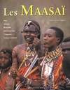 Les maasaï, pays, histoire, économie, environnement, croyances, culture materielle