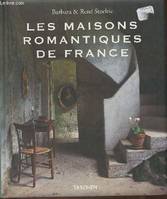 Les maisons romantiques de France- Country houses of France- Landhäuser in Frankreich, VA
