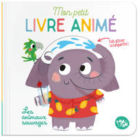 Les animaux sauvages - Livre animé