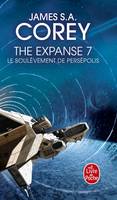 7, Le Soulèvement de Persépolis (The Expanse, Tome 7)