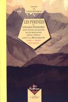 Les Pyrénées ou Voyages pédestres dans toutes les parties de ces montagnes depuis l'océan jusqu'à la Méditerrannée, 1-2, Les Pyrénées ou voyages pédestres dans toutes les régions de ces mont... (TI : Béarn/Pays basque)