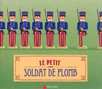 Le Petit Soldat de plomb, un conte