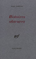 Histoires obscures