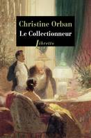 Le collectionneur