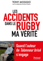 Accidents du rugby - ma vérité