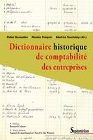 Dictionnaire historique de comptabilité des entreprises