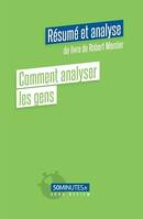 Comment analyser les gens (Résumé et analyse du livre de Robert Mercier)