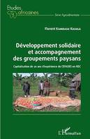 Développement solidaire et accompagnement des groupements paysans, Capitalisation de 20 ans d'expérience du CEFADES en RDC