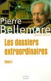 Dossiers extraordinaires ., Tome 1, Les dossiers extraordinaires Tome I