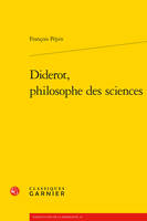 Diderot, philosophe des sciences