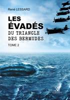 Les évadés du triangle des Bermudes, Tome 2