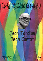 Cahiers Jean Tardieu n°4 - Jean Tardieu Jean Cortot