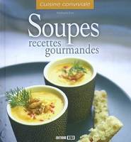 Soupes / recettes gourmandes