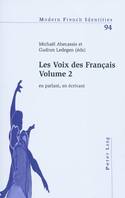 Les Voix des Français - Volume 2, en parlant, en écrivant