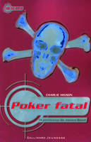 3, La jeunesse de James Bond, III : Poker fatal, Volume 3, Poker fatal