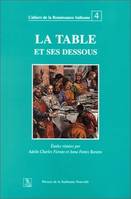 La table et ses dessous, Culture, alimentation et convivialité en Italie, 14e-16e siècles
