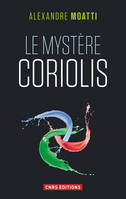 Le Mystère Coriolis