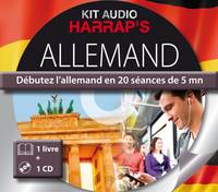 Harrap's Kit audio allemand Débutez l'Allemand en 20 séances de 5 mn, Débutez l'allemand en 20 séances de 5 mn