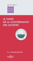 Le guide de la gouvernance des sociétés - 1ère édition