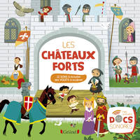 Mes premiers docs sonores, Les châteaux forts