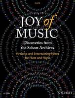 Joy of Music – Découvertes des archives des éditions Schott, Pièces virtuoses et divertissantes pour flûte et piano. flute and piano.