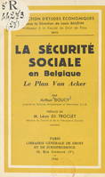 La Sécurité sociale en Belgique, Le Plan Van Acker