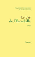 Le bar de l'Escadrille, roman