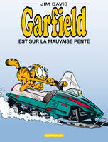 Garfield., 25, Garfield - Tome 25 - Garfield est sur la mauvaise pente