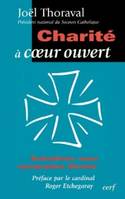 Charité à coeur ouvert, entretiens avec Jacqueline Dornic