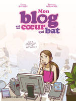 Mon blog est un coeur qui bat - Tome 01