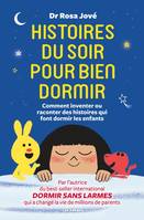 Histoires du soir pour bien dormir, Comment inventer ou raconter des histoires qui font dormir les enfants