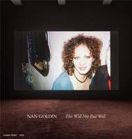 Nan Goldin This Will Not End Well /anglais