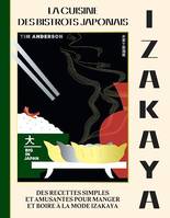 Izakaya, La cuisine des bistrots japonais