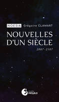 Nouvelles d'un siècle, 2007-2107