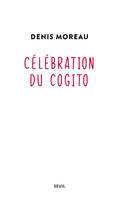 Célébration du cogito