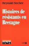 Histoires de résistants en Bretagne