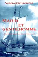 Mémoires posthumes, 1, Marin et gentilhomme