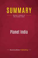 Summary: Planet India, Review and Analysis of Mira Kamdar's Book