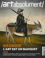 Art Absolument n°109 : Géorgie l'art est un banquet - Hiver 2024