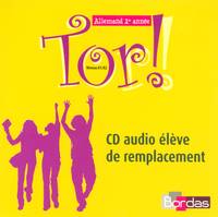 Tor ! Allemand Collège 1ère année 2007 CD audio élève de remplacement