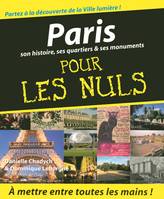 Paris Pour les nuls, son histoire, ses quartiers & ses monuments