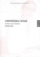 L' Impossible Image, photographie, danse, chorégraphie