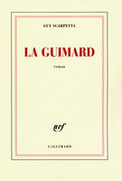 La Guimard, roman