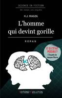 L'homme qui devint gorille, Roman